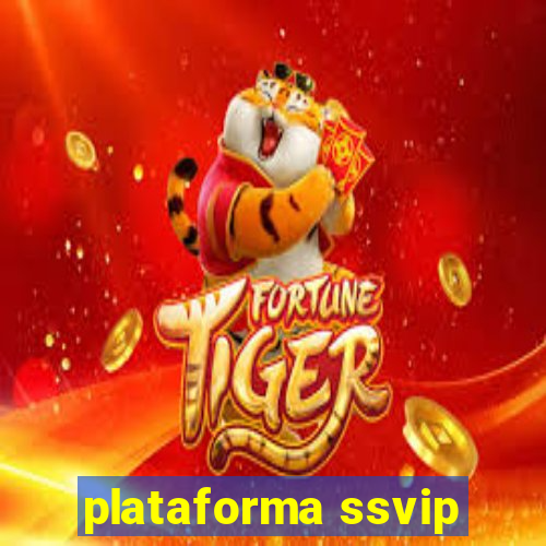 plataforma ssvip